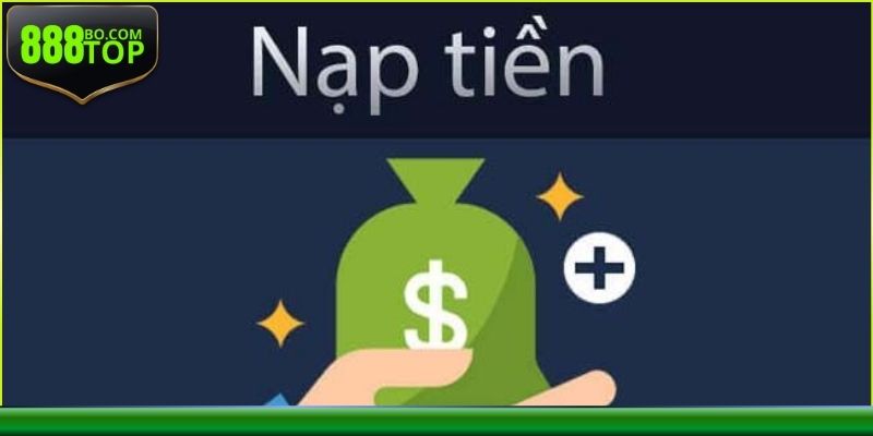 Hướng dẫn truy cập nhanh để nạp tiền