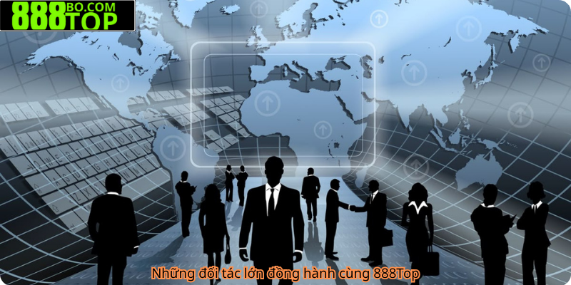 Những đối tác lớn đồng hành cùng 888Top