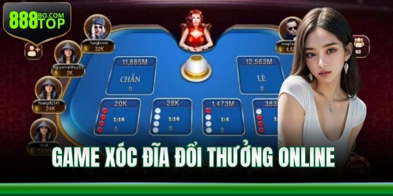 Mẹo Chinh Phục Game Xóc Đĩa Đổi Thưởng Online 888Top