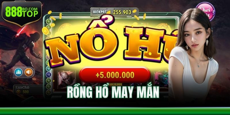 Rồng Hổ May Mắn 888Top – Game Săn Hũ Thú Vị Dễ Làm Quen